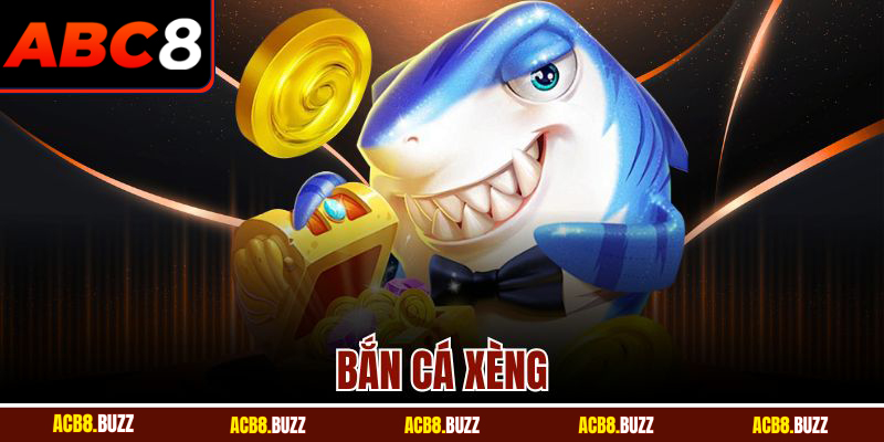 Bắn Cá Xèng Online Đáng Trải Nghiệm Nhất Tại Nhà Cái ABC8 4 Bắn Cá Xèng Online Đáng Trải Nghiệm Nhất Tại Nhà Cái ABC8