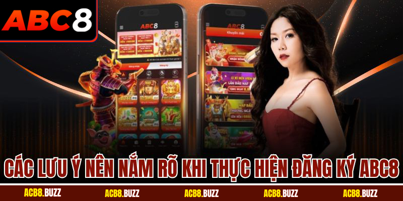 Đăng Ký 5 Các lưu ý nên nắm rõ khi thực hiện đăng ký Abc8