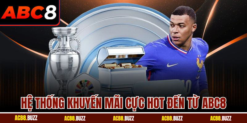 Hệ thống khuyến mãi cực hot đến từ ABC8