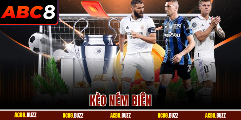 Kèo Ném Biên ABC8 - Bí Quyết Cược Chuẩn Giúp Thắng Lớn 8 Kèo Ném Biên ABC8 - Bí Quyết Cược Chuẩn Giúp Thắng Lớn