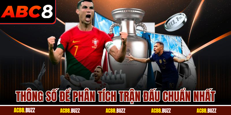 Kèo Tài Xỉu ABC8 - Bí Quyết Đọc Kèo Và Dự Đoán Chính Xác 6 Thông số để phân tích trận đấu chuẩn nhất