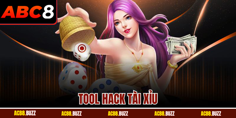 Tool Hack Tài Xỉu - Công Cụ Hỗ Trợ Thông Minh Từ ABC8 1 Tool Hack Tài Xỉu - Công Cụ Hỗ Trợ Thông Minh Từ ABC8